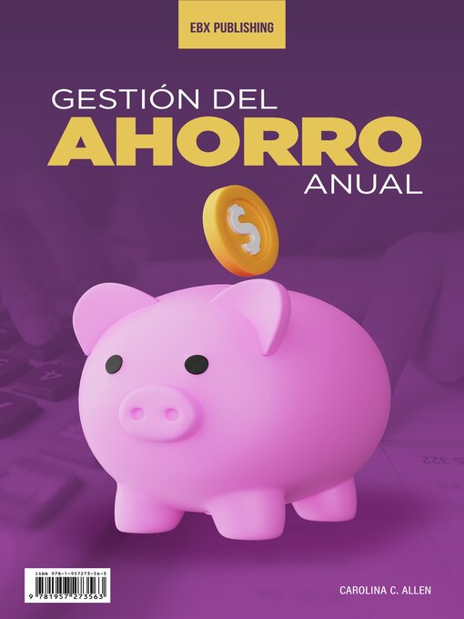 Title details for Gestión Del Ahorro Anual by Carolina C. Allen Allen - Available